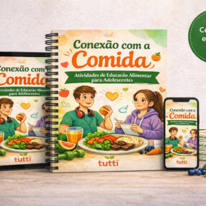 Conexão com a Comida: Atividades de Educação Alimentar para Adolescentes
